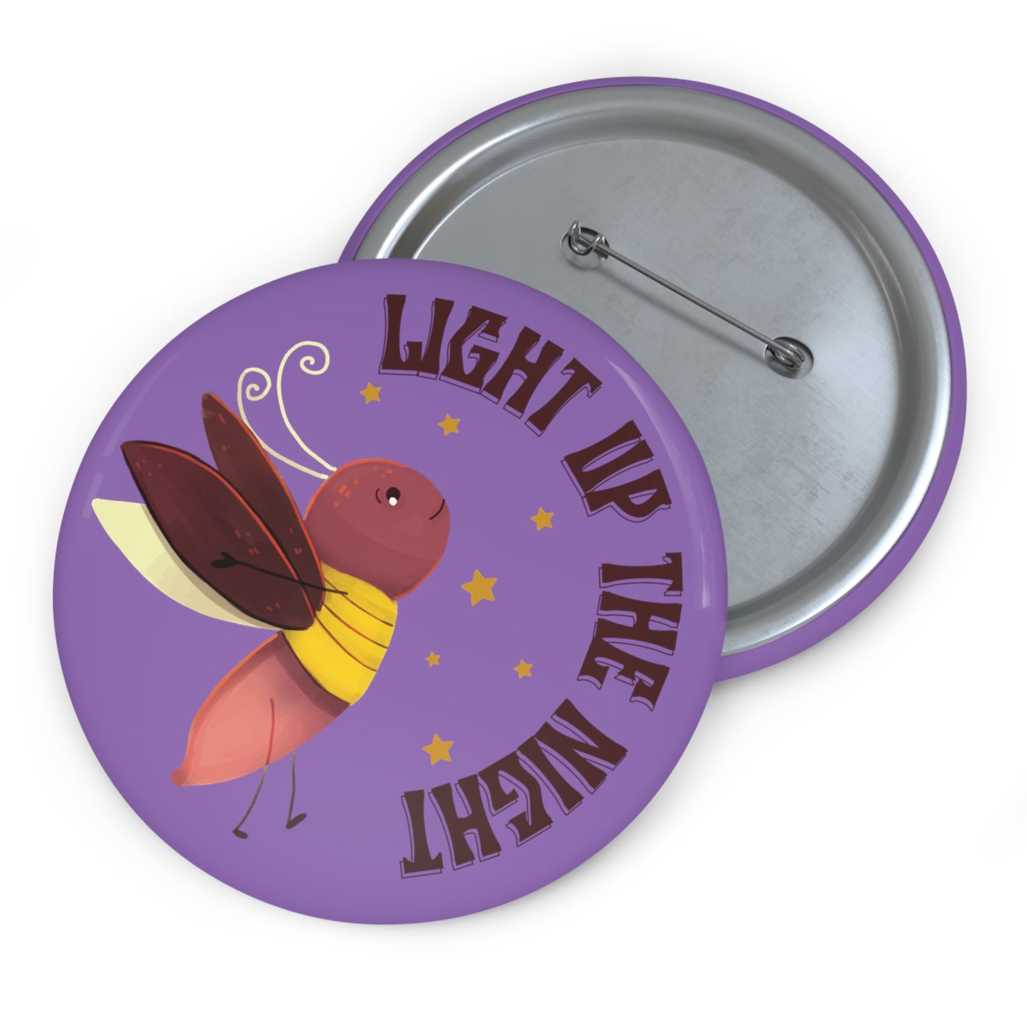 Custom Pin Buttons - Light Up the Night